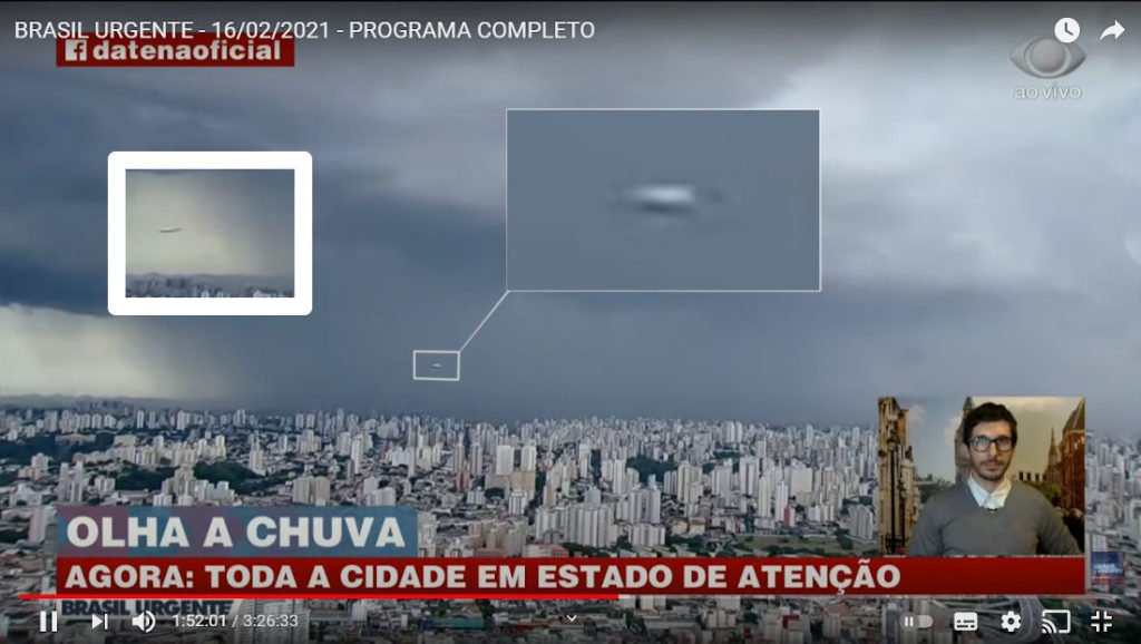 Brasil Urgente transmite ao vivo passagem de óvni Tic Tac sobre São Paulo (vídeo) 1 Teria o programa Brasil Urgente flagrado um óvni Tic Tac ao vivo sobre São Paulo (Foto Montagem Reprodução)